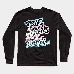 True Trans Soul Rebel - diagnonal Long Sleeve T-Shirt